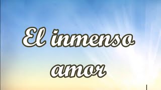 El Inmenso Amor Pista [upl. by Mendelson]