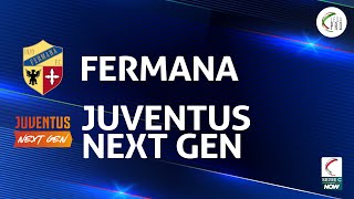 Fermana  Juventus Next Gen 21  Gli Highlights [upl. by Airak]