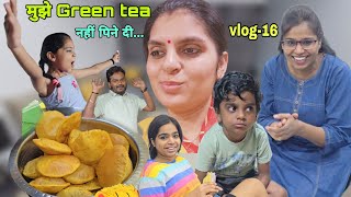 मुझे Green Tea नहीं पिने दी😔  vlog16  Mr amp Mrs chauhan [upl. by Otis]