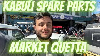 Zarghoon Market Quetta Balochistan  گاڑیوں کی اوریجنل کابلی اسپیر پارٹس بازار کوئٹہ [upl. by Fachan]