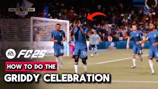 EAFC25  GRIDDY CELEBRATION FULL TUTORIAL [upl. by Avat649]