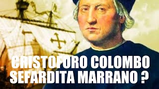 CRISTOFORO COLOMBO SEFARDITA MARRANO [upl. by Eilojne]