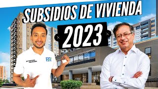 SUBSIDIOS de Vivienda para el 2023 de Petro 🏠 [upl. by Mychal]