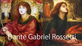 「ラファエル前派の父」ロセッティ（Dante Gabriel Rossettiの絵画集 [upl. by Tullusus382]