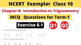 NCERT Exemplar Class 10 Maths  Chapter 8 Introduction to trigonometry  Exercise 81  Ques 1 amp 2 [upl. by Decca]