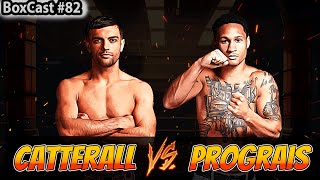 Can Jack Catterall beat Regis Prograis  BoxCast 82 [upl. by Rheta]