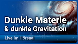 MOND • Dunkle Materie oder dunkle Gravitation  Mathias Bartelmann [upl. by Loggins]