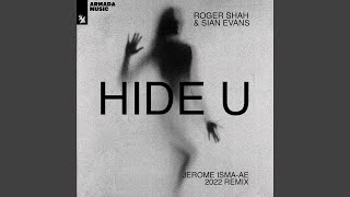 Hide U Jerome IsmaAe Extended 2022 Remix [upl. by Yboj]