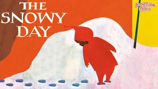 📚 Kids Book Read Aloud THE SNOWY DAY By Ezra Jack Keats [upl. by Lambard]