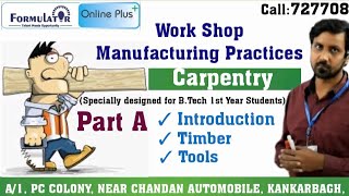 Work Shop Manufacturing Practices  1st Year  BTech  Carpentry Shop  Part A  FORMULATOR [upl. by Riha722]