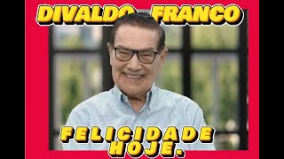 🔴 🔴 DIVALDO FRANCO TUA FELICIDADE HOJE espiritismo TE INSCREVA NO CANAL [upl. by Lyndon426]