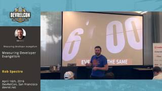 Measuring developer evangelism Rob Spectre at DevRelCon SF 2016 [upl. by Norab]