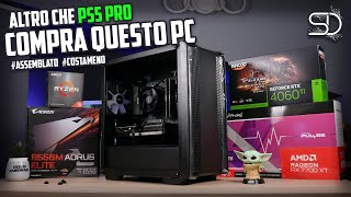 ALTRO CHE PS5 PRO COMPRA QUESTO PC DA GAMING GIA ASSEMBLATO [upl. by Jamnis]