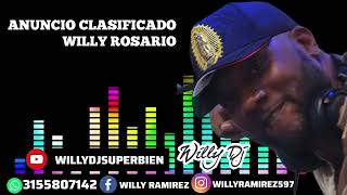 ANUNCIO CLASIFICADO  WILLY ROSARIO [upl. by Aleel]