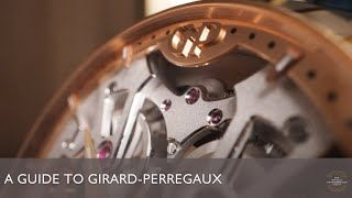 A Guide to GirardPerregaux [upl. by Shina537]