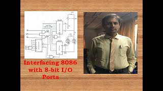 Interfacing 8086 with 8 bit Input and Output Ports [upl. by Larimor60]