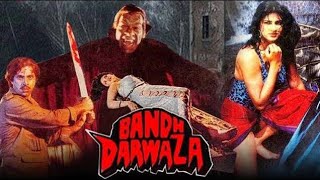 Bandh Darwaza Full Horror Movie 1990 720p [upl. by Christy]