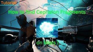 Warframe How to find Cephalon Fragments on Mars [upl. by Ninnetta]