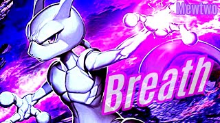 Mewtwo Tribute  Breath [upl. by Alexis964]