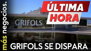 ÚLTIMA HORA  Grifols se dispara un 20 en Bolsa tras se confirma el interés por la OPA [upl. by Llehsem754]