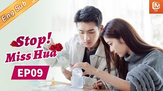 Stop Miss Hua  Full  EP9  Starring Qi Yan DiZhang He  站住，花小姐！ MangoTV US [upl. by Faden446]