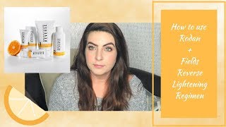 How To Use Rodan and Fields Reverse Regimen  Reverse Lightening Regimen [upl. by Eolc520]