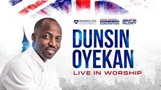 DUNSIN OYEKAN LIVE IN WORSHIP  UK NIGHT OF GLORY dunsionoyekan dominioncity pastordavidogbueli [upl. by Brice202]