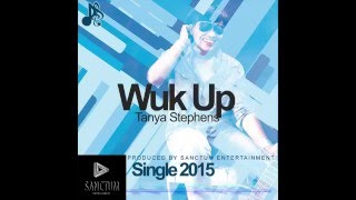 Tanya Stephens  Wuk Up Single 2015 [upl. by Lledal]