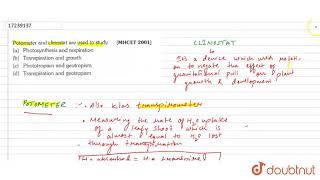 Potometer and clinostat are used to study  11  TRANSPORT IN PLANTS  BIOLOGY  ERRORLESS  Do [upl. by Olcott]