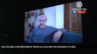 VOLA COLOMBA IL DOCUMENTARIO SU TRIESTE ALLITALIA CON TONI CAPUOZZO  11112024 [upl. by Airamas]