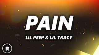 Lil Peep  Pain Lyrics Lil Tracy [upl. by Whitaker]