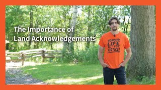 The Importance of Land Acknowledgements [upl. by Leonanie]