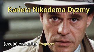 Kariera Nikodema Dyzmy odcinek 4 Szczęśliwość Nikodema fragment [upl. by Tnelc]