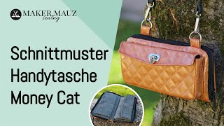 Nähanleitung zum Schnittmuster Handytasche Money Cat von Maker Mauz Sewing [upl. by Ellehsim]