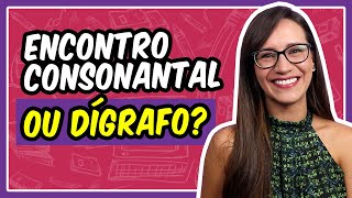 ENCONTRO CONSONANTAL ou DÍGRAFO Entenda as diferenças  Prof Letícia Góes [upl. by Okoy]