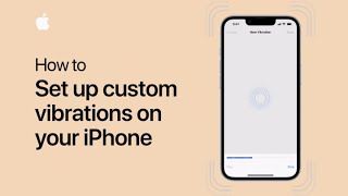 How to set custom vibrations on your iPhone  Apple Support [upl. by Hescock]