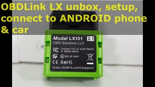 OBDLink LX OBD2 scantool  unbox setup amp connect to ANDROID phone amp car [upl. by Portland]