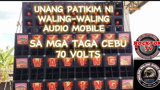 UNANG PATIKIM NI WALING WALING SA MGA TAGA CEBU 70 VOLTS SOUNDCHECK [upl. by Bandler941]