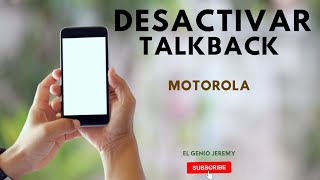 Desactivar TALKBACK Celular Motorola  Mi celular habla el asistente de voz [upl. by Arika]