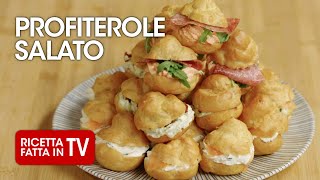 PROFITTEROLE SALATO di Benedetta Rossi  Ricetta TV Fatto in Casa per Voi [upl. by Ethelda]