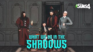 TS4 CAS  WHAT WE DO IN THE SHADOWS  РЕАЛЬНЫЕ УПЫРИ [upl. by Driskill283]