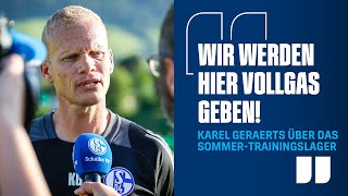 Tag 1 in Mittersill KAREL GERAERTS im Interview über das Trainingslager  FC Schalke 04 [upl. by Fionna391]