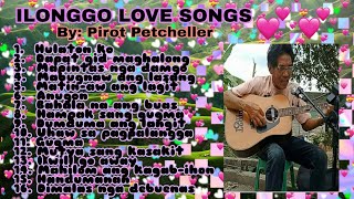 Ilonggo love songs  nonstop by Pirot Petcheller [upl. by Amal995]