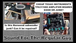 OH NO Junk Kennwood JLW970 subwoofer repair And Cheap amplifier boards what are they good for [upl. by Enyleuqcaj]