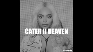 CATER II HEAVEN mashup by gisscarter [upl. by Acinnad]