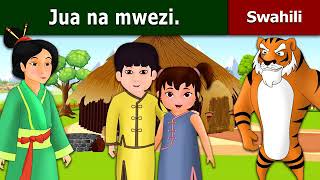 JUA NA MWEZI  HADITHI ZA KISWAHILI – FAIRY TALES [upl. by Uela]