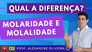 DIFERENÇA ENTRE MOLARIDADADE e MOLALIDADE  TUDO QUE VOCÊ PRECISA SABER COM DICAS EXCLUSIVAS [upl. by Nuawd139]