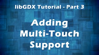 libGDX Soundboard Tutorial 3  Adding MultiTouch Input [upl. by Nivel]