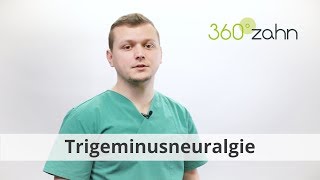 Trigeminusneuralgie  Was bedeutet das  DentalLexikon  360°zahn [upl. by Nuri]