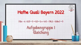 Mathe Quali Bayern 2022 Gleichung Aufgabengruppe I QA Bayern [upl. by Oyr]